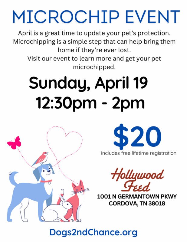 Sunday April 19 2026, 12:30pm-2pm, Microchip Event, Hollywood Feed, 1001 N. Germantown Parkway, Cordova, TN 38018