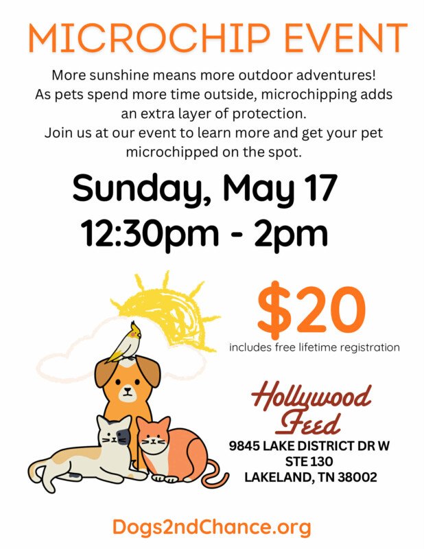 Sunday May 17 2026, 12:30pm-2pm, Microchip Event, Hollywood Feed, 9845 Lake District Drive W, Ste 130, Lakeland, TN, 38002